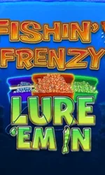 Fishin Frenzy Lure 'Em In